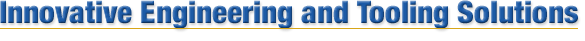 Innovative Engineering and Tooling Solutions